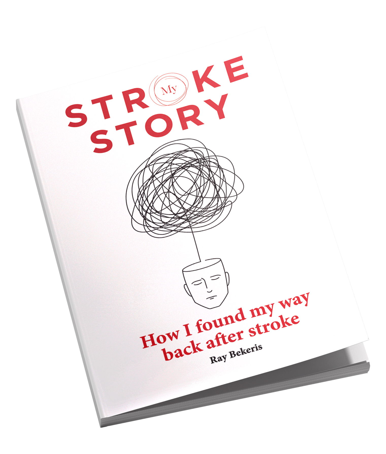 My Stroke Story by Ray Bekeris - Book cover
